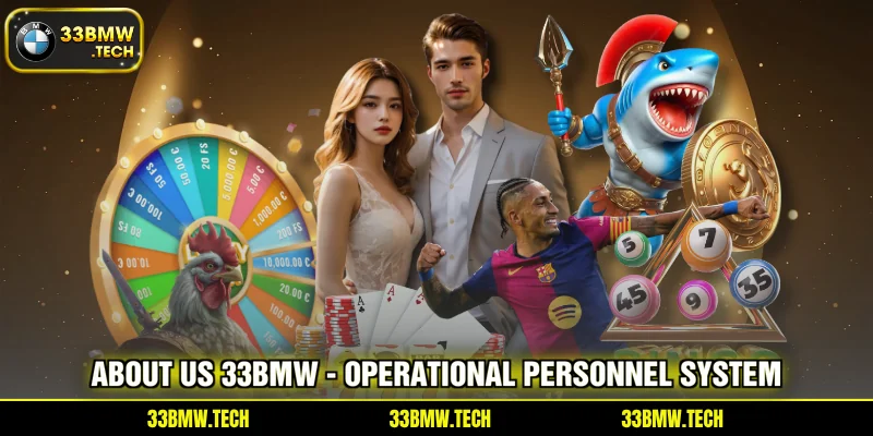 About Us 33BMW - Operational Personnel Structure